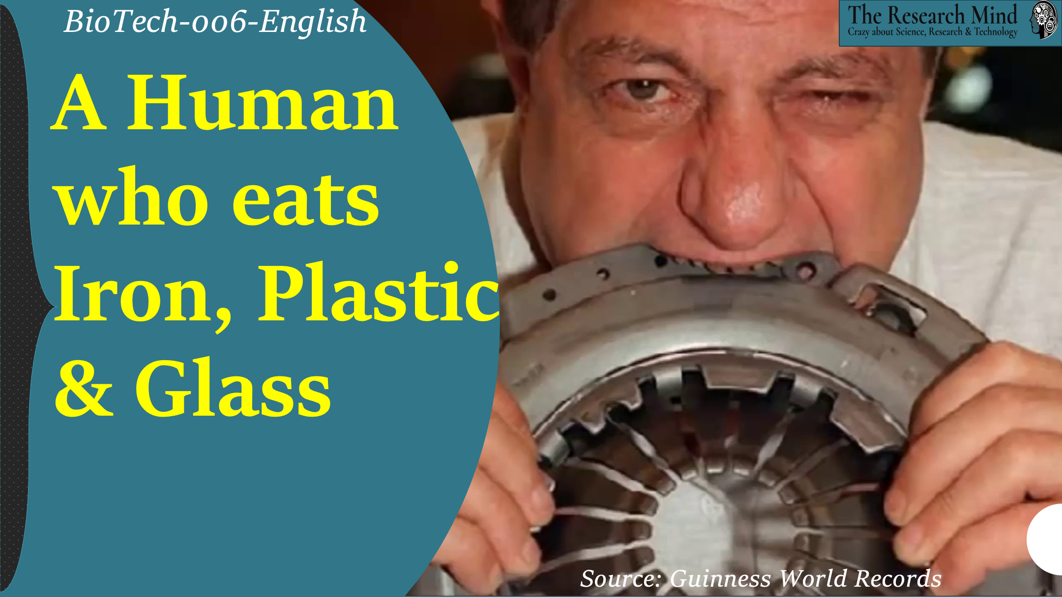 A Man who eats Iron, Plastic & Glass